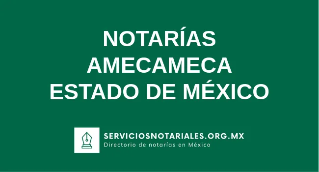 Directorio de notarios de Amecameca Estado de México
