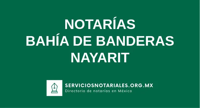 Directorio de notarios de Bahía de Banderas Nayarit