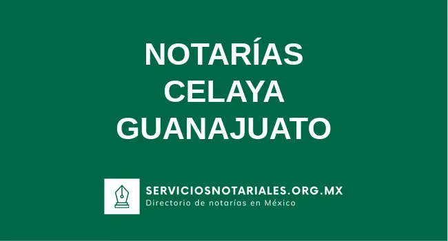 Directorio de notarios de Celaya Guanajuato