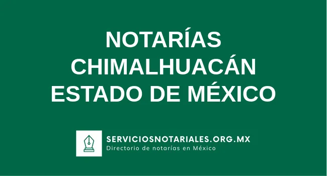 Directorio de notarios de Chimalhuacán Estado de México