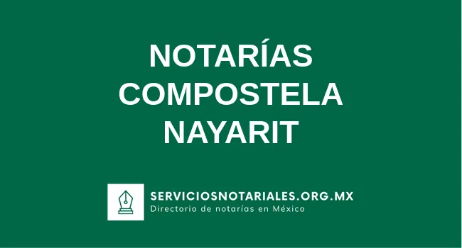 Directorio de notarios de Compostela Nayarit
