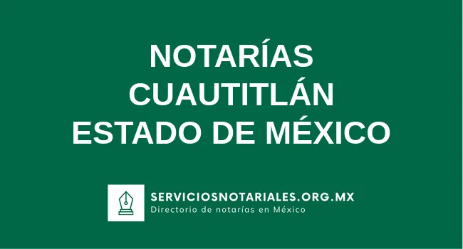 Directorio de notarios de Cuautitlán Estado de México
