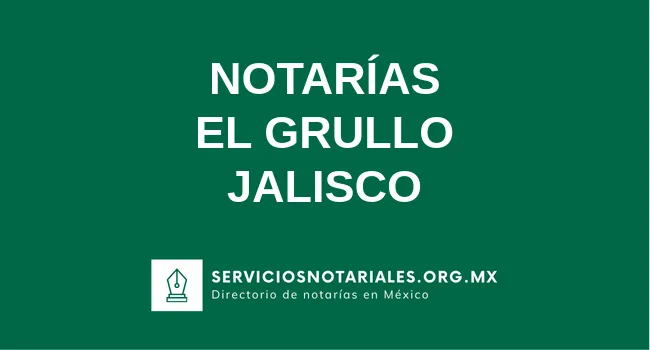 Directorio de notarios de El Grullo Jalisco