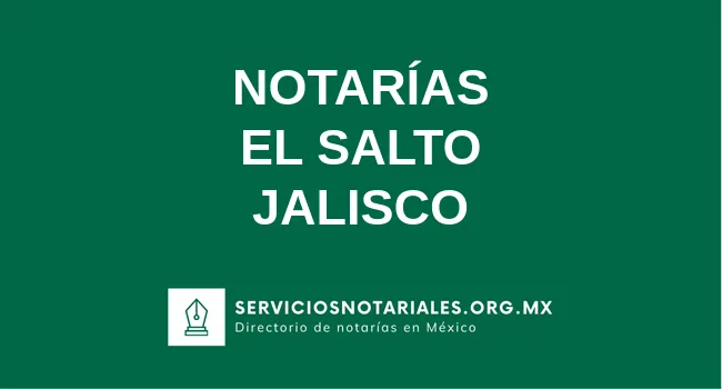 Directorio de notarios de El Salto Jalisco