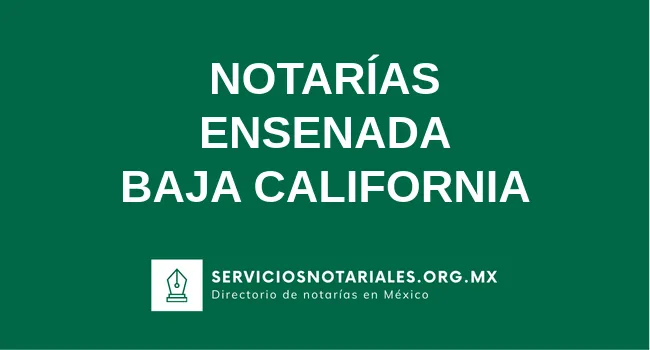 Directorio de notarios de Ensenada Baja California