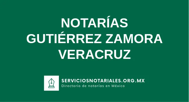 Directorio de notarios de Gutiérrez Zamora Veracruz