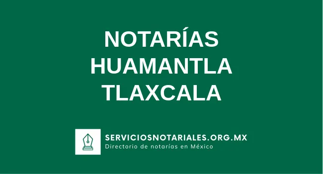 Directorio de notarios de Huamantla Tlaxcala