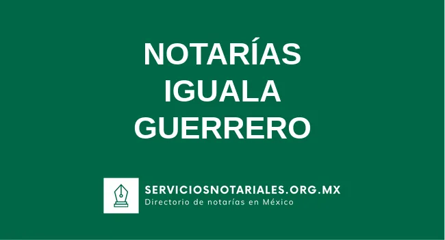 Directorio de notarios de Iguala Guerrero