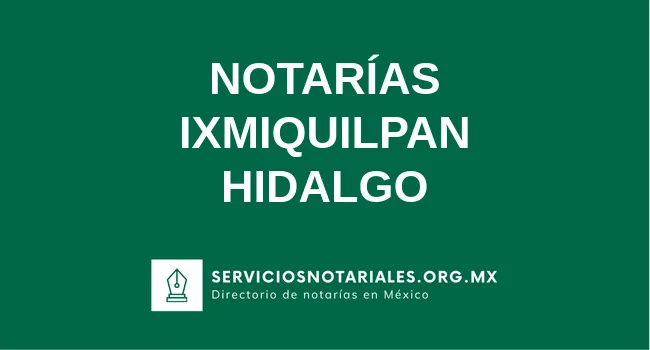 Directorio de notarios de Ixmiquilpan Hidalgo
