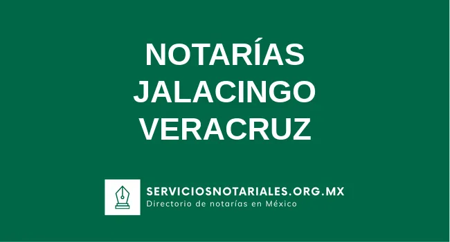 Directorio de notarios de Jalacingo Veracruz