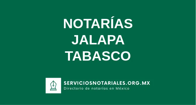 Directorio de notarios de Jalapa Tabasco
