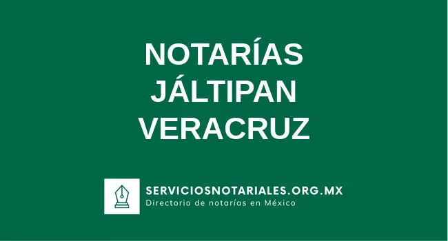 Directorio de notarios de Jáltipan Veracruz