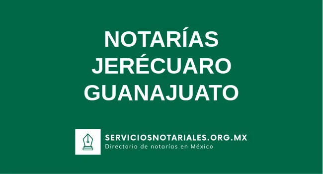 Directorio de notarios de Jerécuaro Guanajuato