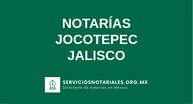 Directorio de notarios de Jocotepec Jalisco