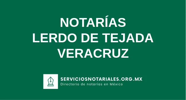 Directorio de notarios de Lerdo de Tejada Veracruz