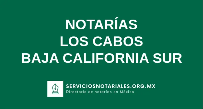 Directorio de notarios de Los Cabos Baja California Sur