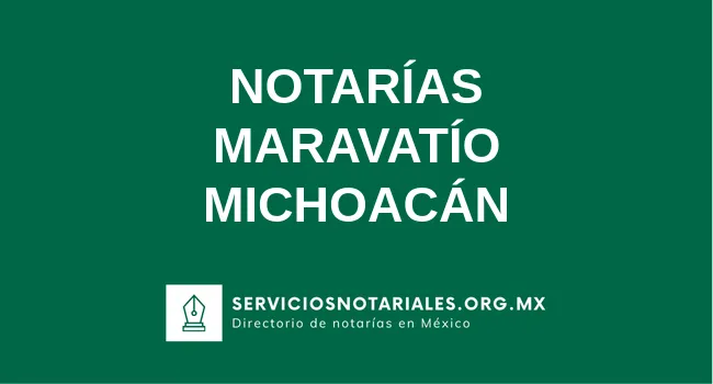 Directorio de notarios de Maravatío Michoacán