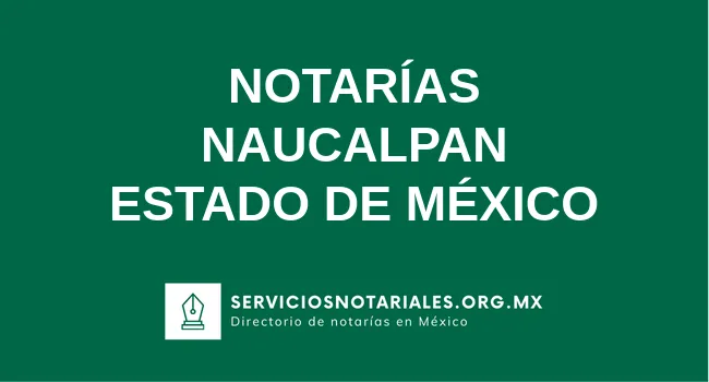 Directorio de notarios de Naucalpan Estado de México