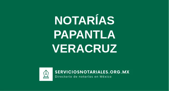 Directorio de notarios de Papantla Veracruz
