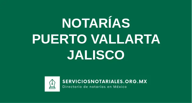Directorio de notarios de Puerto Vallarta Jalisco