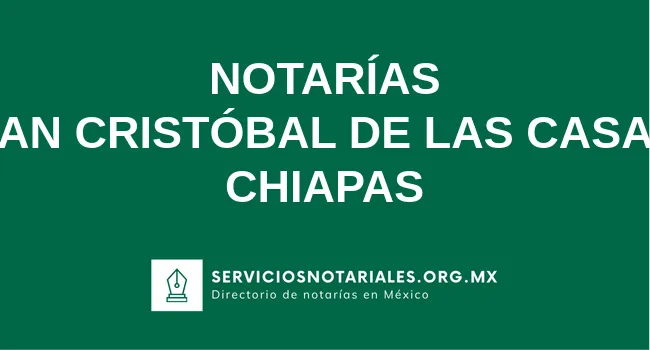 Directorio de notarios de San Cristóbal de las Casas Chiapas