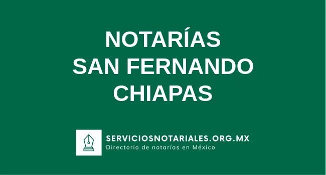 Directorio de notarios de San Fernando Chiapas