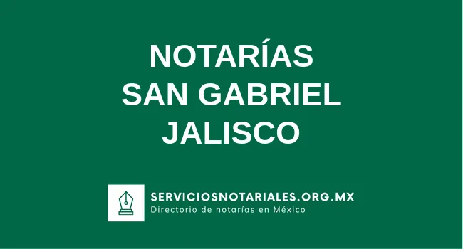 Directorio de notarios de San Gabriel Jalisco