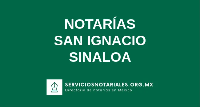 Directorio de notarios de San Ignacio Sinaloa