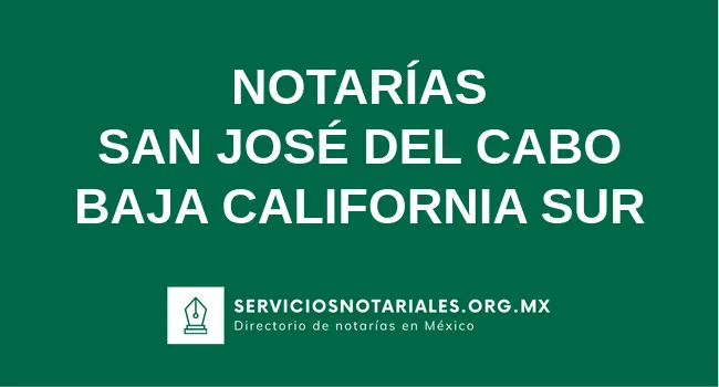Directorio de notarios de San José del Cabo Baja California Sur
