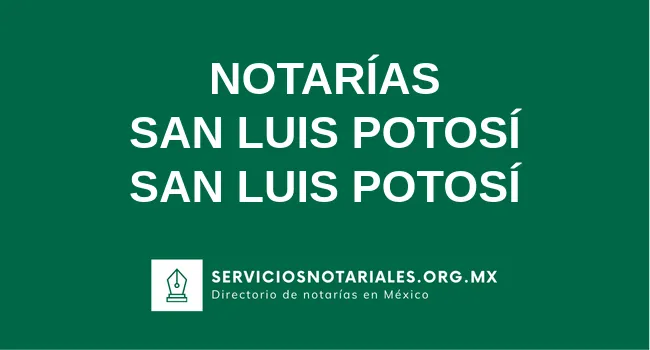 Directorio de notarios de San Luis Potosí San Luis Potosí