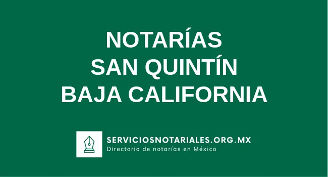 Directorio de notarios de San Quintín Baja California
