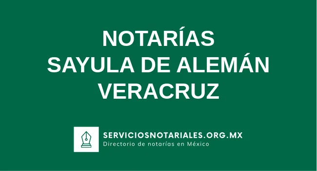 Directorio de notarios de Sayula de Alemán Veracruz