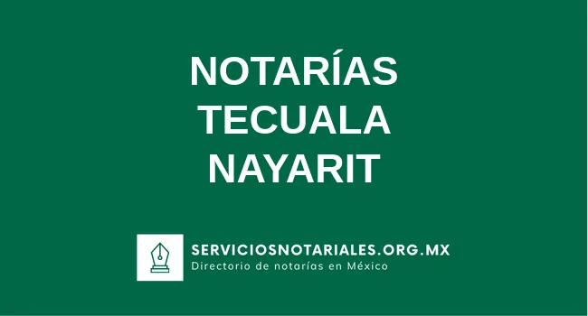 Directorio de notarios de Tecuala Nayarit