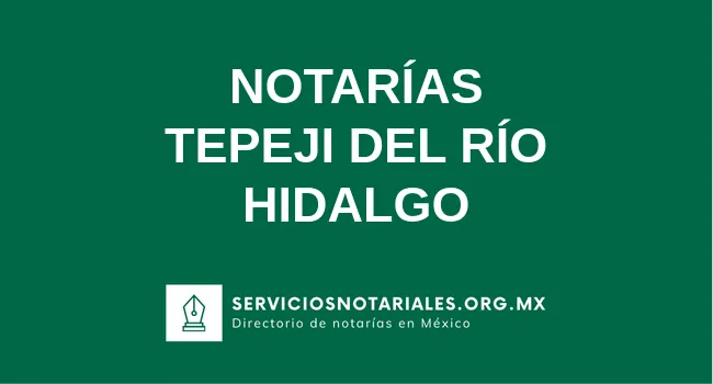 Directorio de notarios de Tepeji del Río Hidalgo