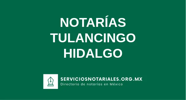 Directorio de notarios de Tulancingo Hidalgo