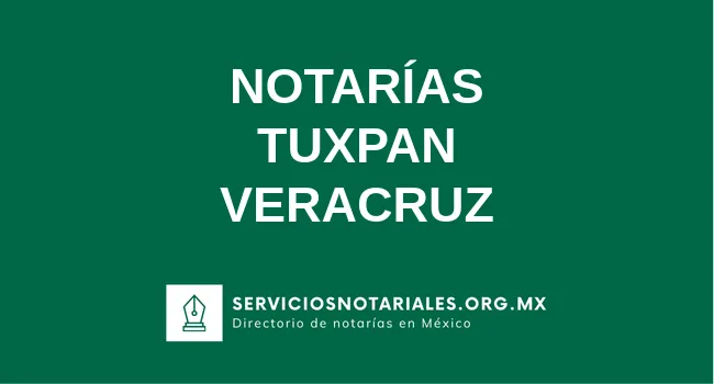 Directorio de notarios de Tuxpan Veracruz