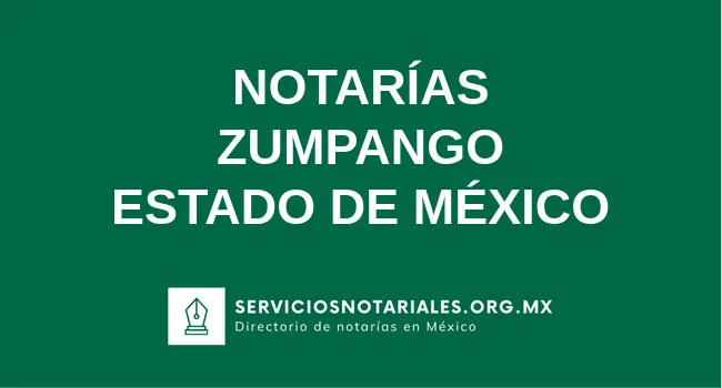 Directorio de notarios de Zumpango Estado de México
