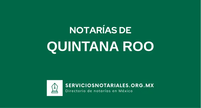 Directorio de notarios de Quintana Roo