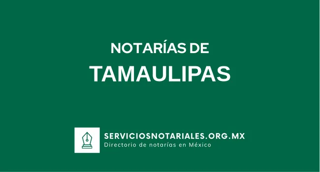 Directorio de notarios de Tamaulipas